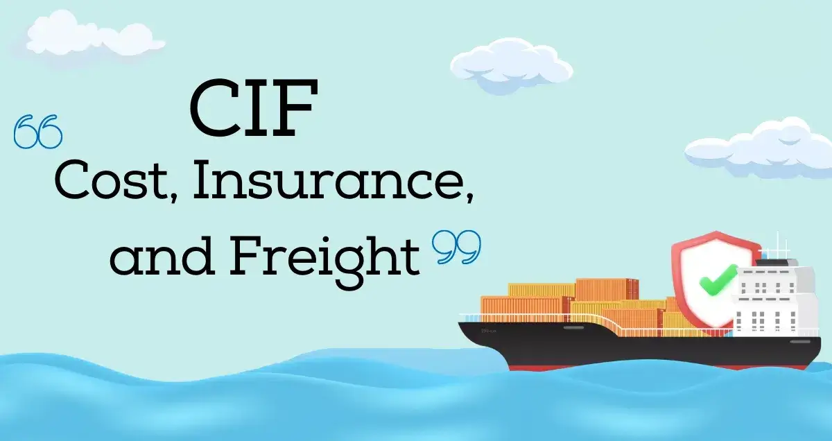 Cost, Insurance, and Freight